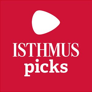 Calendar-IsthmusPicks