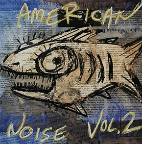 Screens-music-American-Noise-Volume-2-01242019.jpg