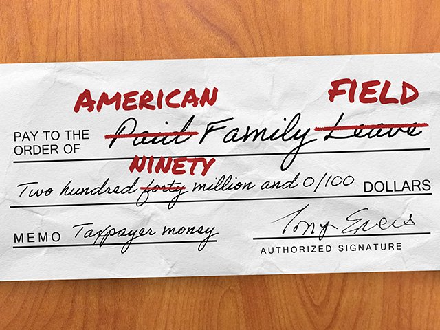 A check for American Family Field with "Paid Family Leave" crossed out.