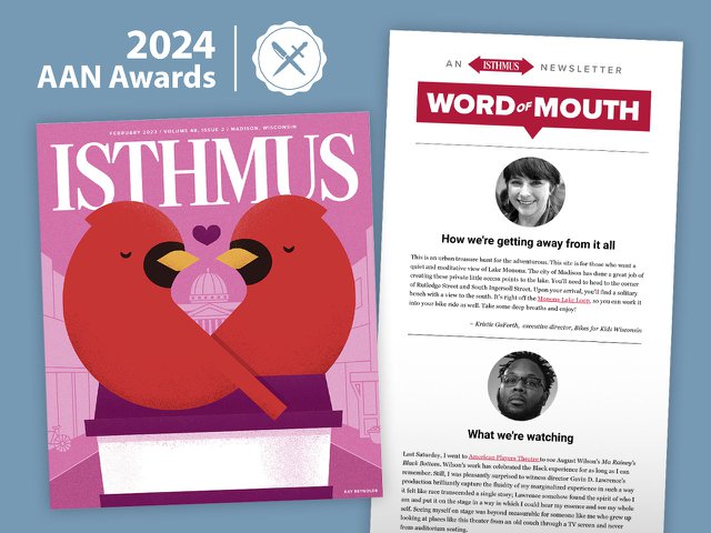 Kay Reynolds' cover illustration and Isthmus' Word of Mouth newsletter.